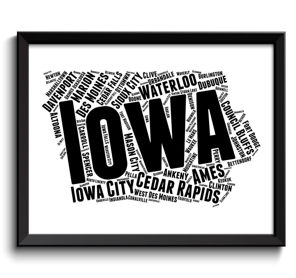 Iowa Map Typography Textography Text Word Cloud Black White Poster Print USA United States Modern La