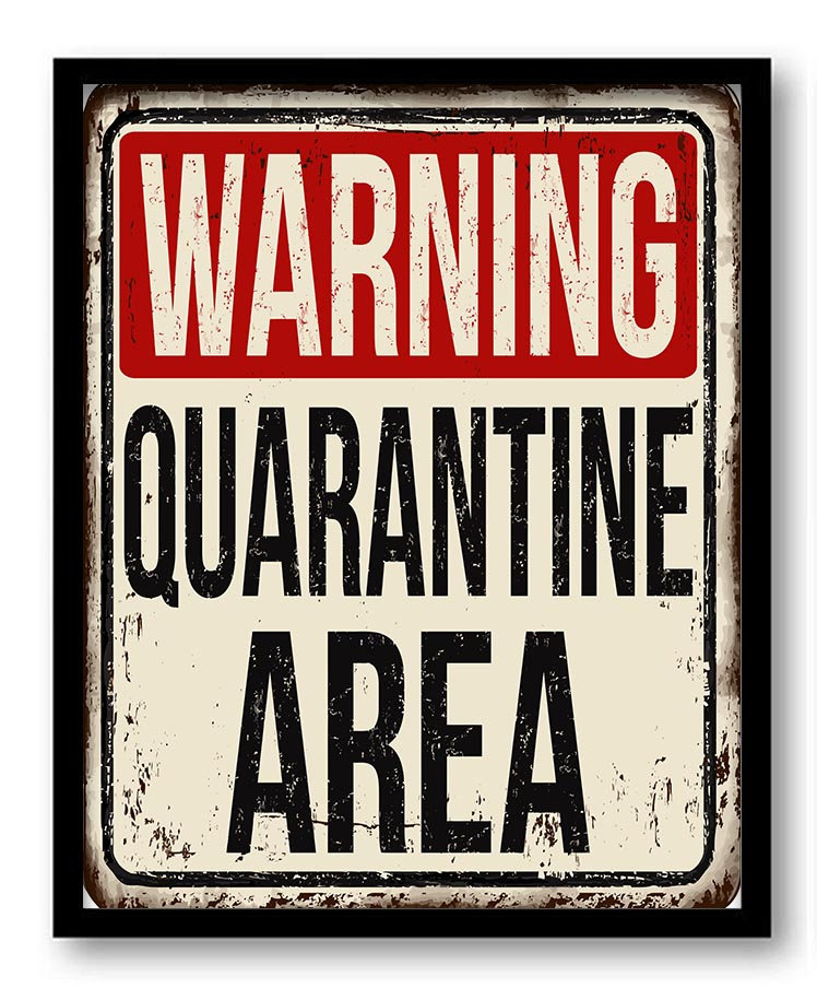 Warning Quarantine Area Art Print Brown Beige Red Black Fun Home Wall Decor Funny Distressed Vintage