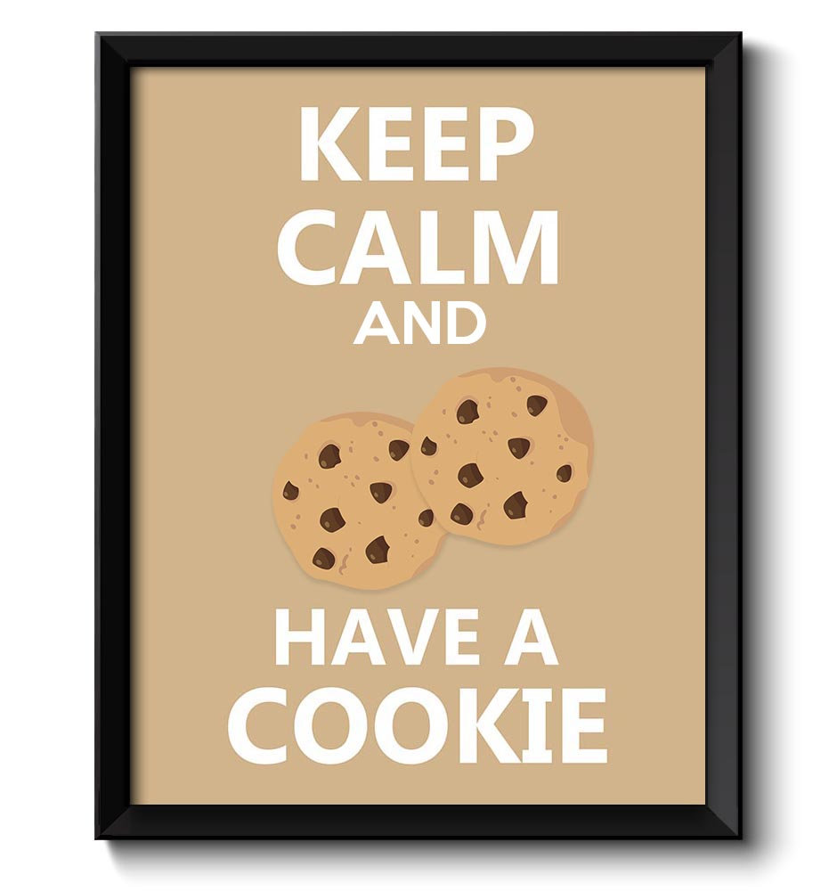 Keep Calm Poster Keep Calm and Have a Cookie Brown Beige Food Kitchen Art Print Home Wall Decor Cust