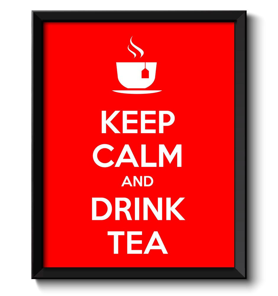 Keep Calm Poster Keep Calm and Drink Tea Red White Food Kitchen Art Print Home Wall Decor Custom Sta