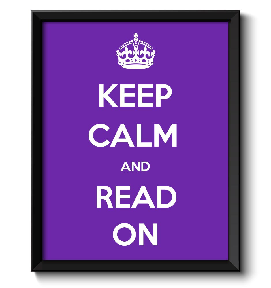 Keep Calm Poster Keep Calm and Read On Purple White Art Print Wall Decor Custom Stay Calm Books quot