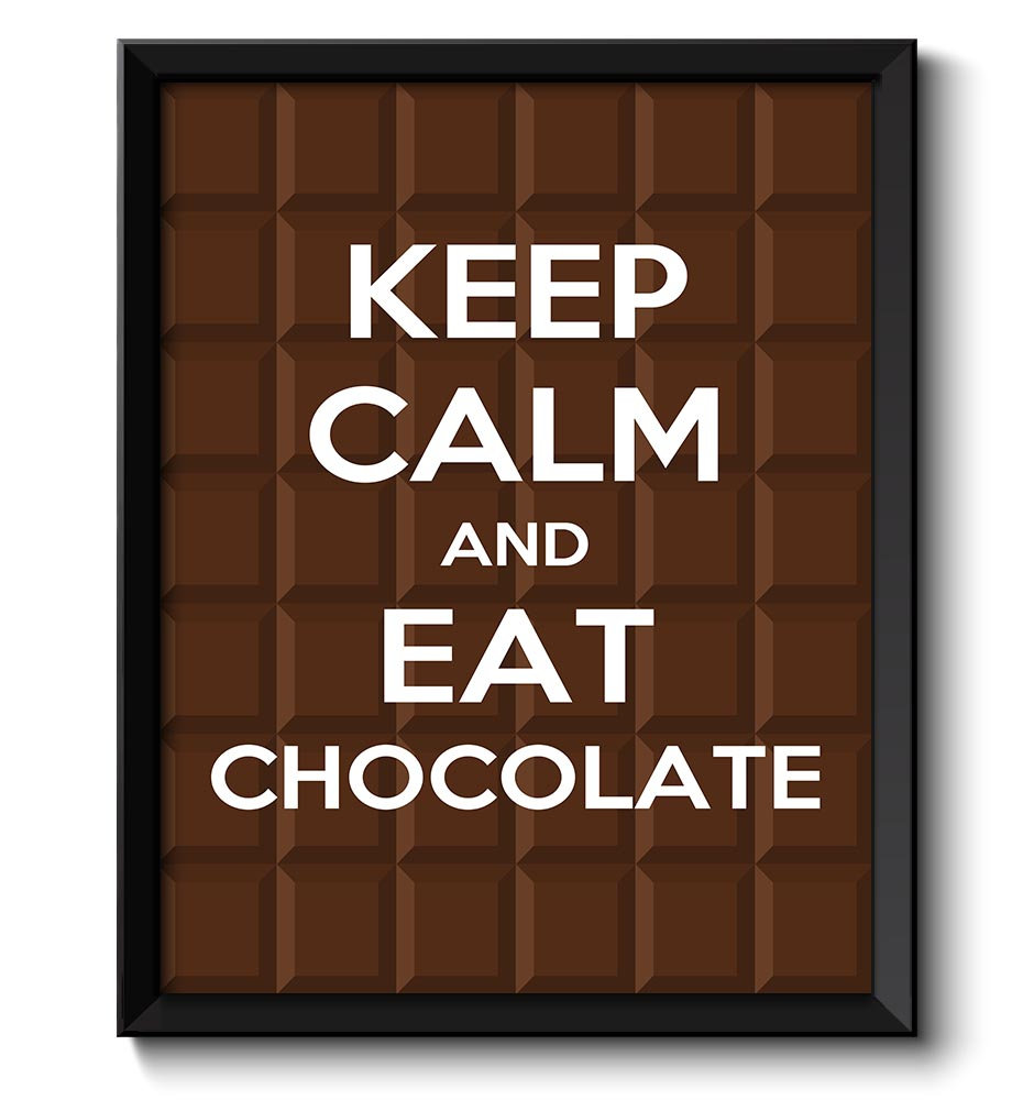 Keep Calm Poster Keep Calm and Eat Chocolate Brown White Bar Food Kitchen Art Print Home Wall Decor 