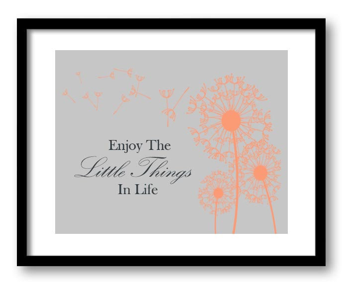 Enjoy the Little Things In Life Inspirational Quote Print Coral Grey Gray Art Poster Text Dandelion 