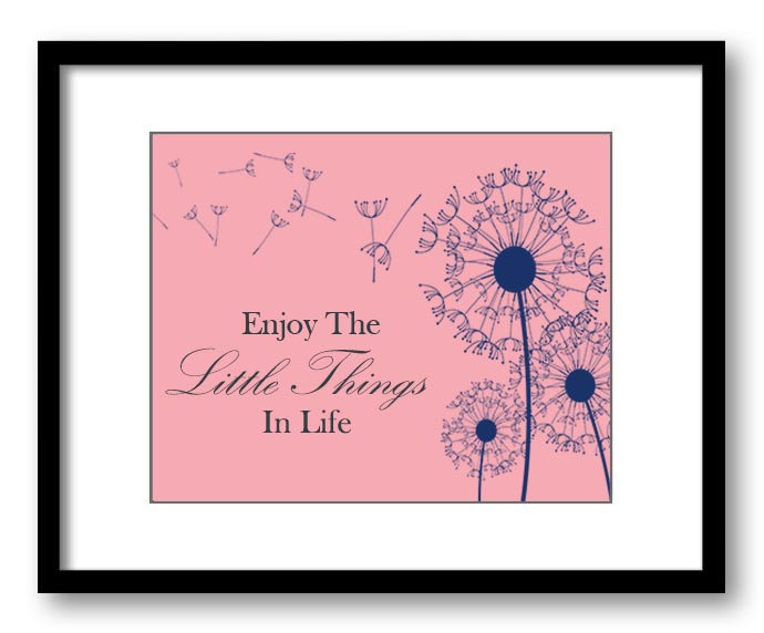 Enjoy the Little Things In Life Inspirational Quote Print Art Poster Text Pink Navy Blue Dandelion B