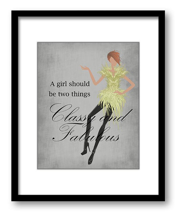 A Girl Should be Two Things Classy and Fabulous Grey Yellow Art Print Wall Decor Bathroom poster quo