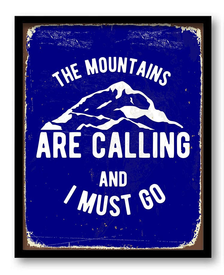 The Mountains Are Calling and I Must Go Art Print Navy Blue White Mountains Home Wall Decor Bathroom