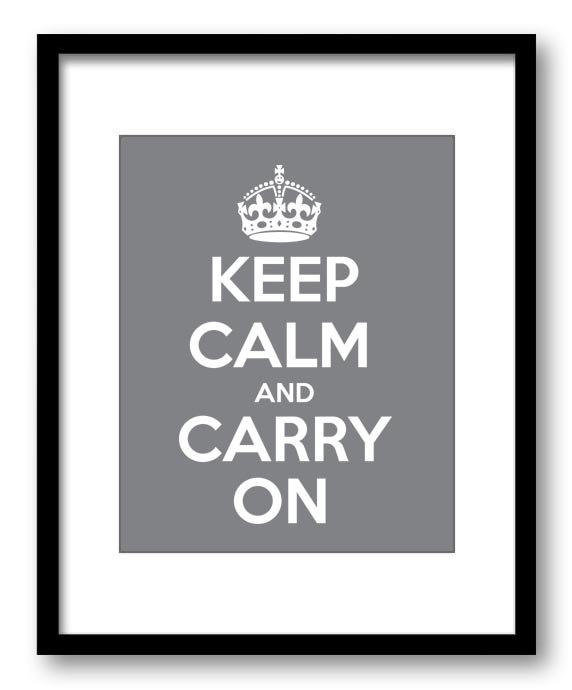 Keep Calm Poster Keep Calm and Carry On White Grey Gray Wall Art Print Decor Bathroom Bedroom Stay C