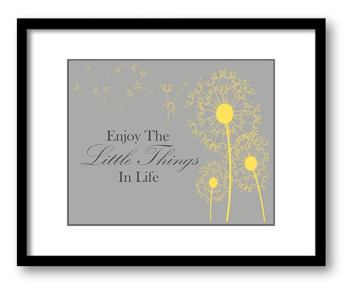 Enjoy the Little Things In Life Inspirational Quote Print Art Poster Text Bright Yellow Grey Dandeli