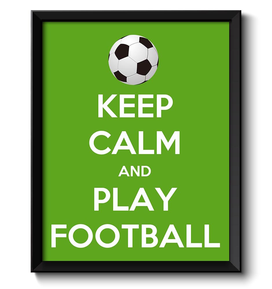 Keep Calm Poster Keep Calm and Play Football White Black Green Art Print Wall Decor Sports Custom St