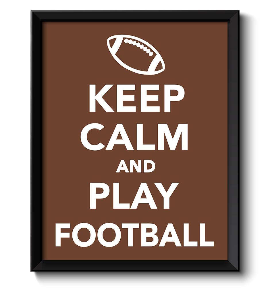 Keep Calm Poster Keep Calm and Play Football White Brown Art Print Wall Decor Sports Custom Stay Cal