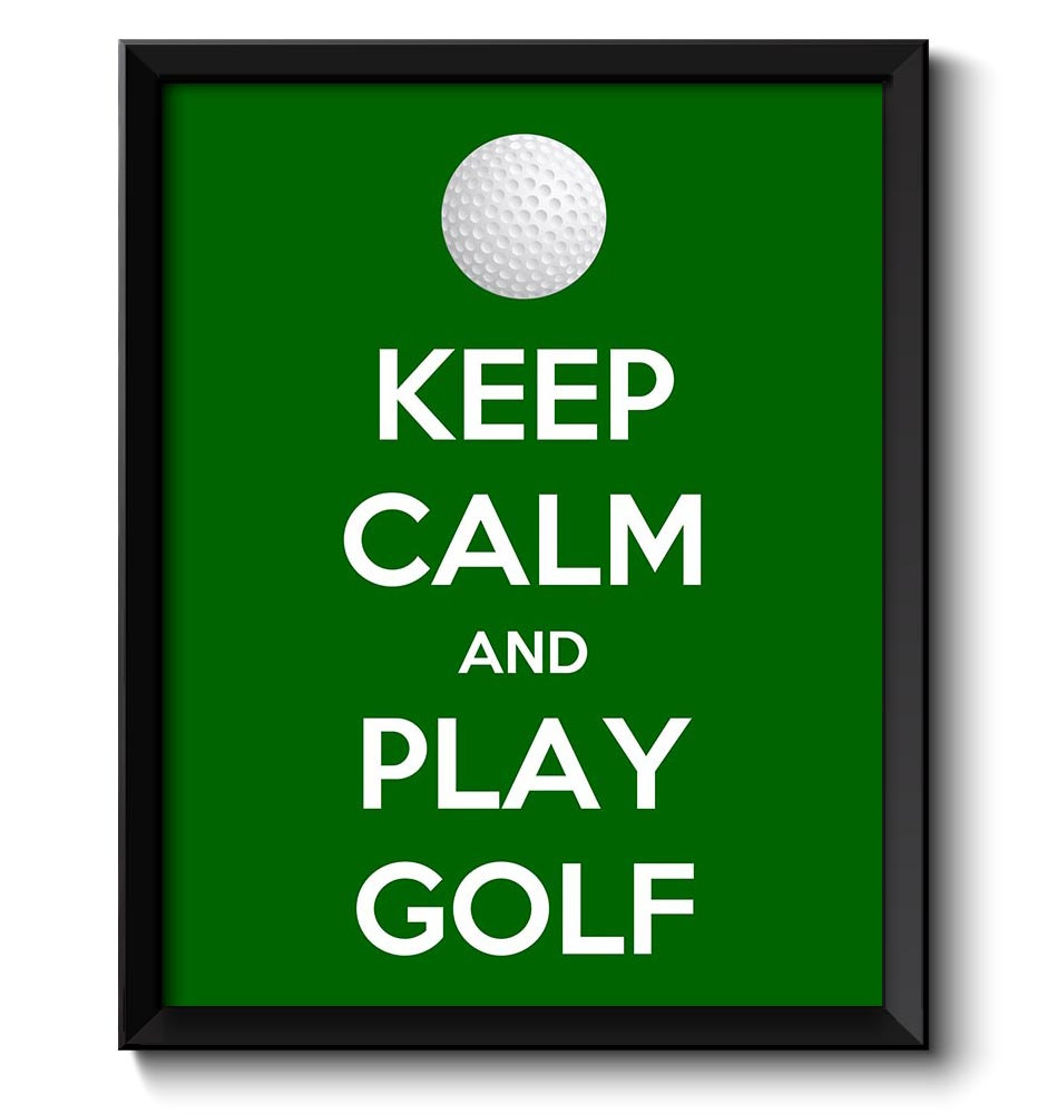 Keep Calm Poster Keep Calm and Play Golf White Black Green Art Print Wall Decor Sports Custom Stay C