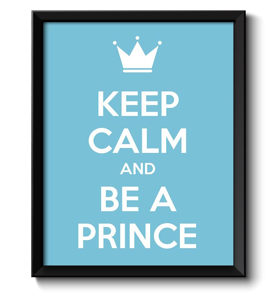 Keep Calm Poster Keep Calm and Be A Prince White Blue Art Print Wall Decor Nursery Art Baby Boy Cust