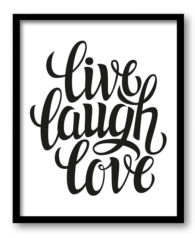 Live Laugh Love Black White Art Print Poster Black Words Text Saying Quote Home Decor Wall Art Motiv