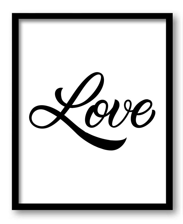 Love Wall Art Print Poster Black White Words Text Saying Quote Home Decor Motivational Custom Waterc